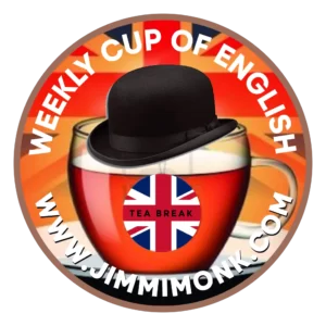 weekly cup of English www.jimmimonk.com