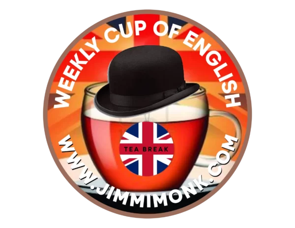 weekly cup of English www.jimmimonk.com